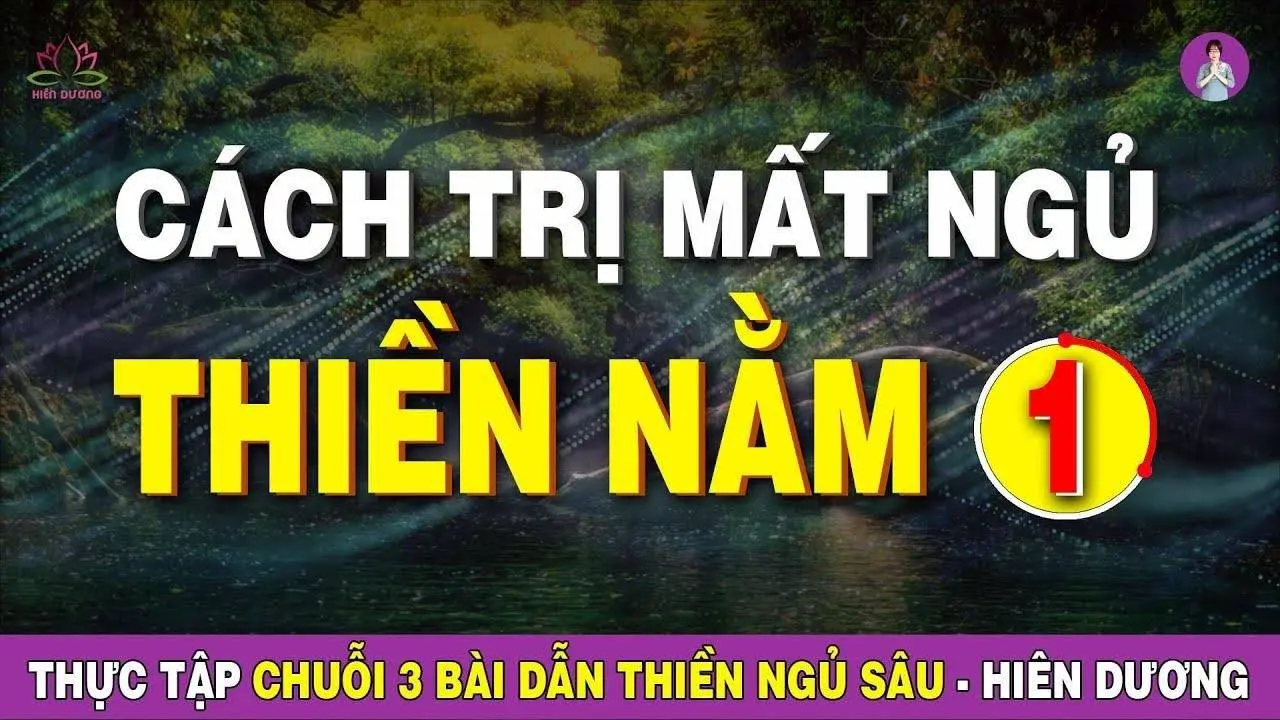 THIỀN NẰM 1 - Cách trị mất ngủ, khó ngủ, cho giấc ngủ ngon, ngủ sâu tự nhiên | Hiên Dương