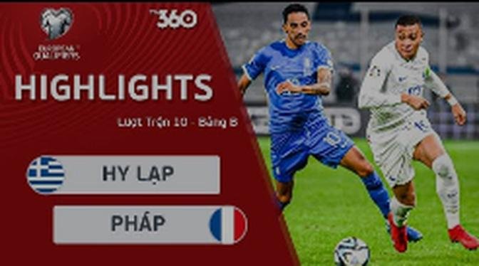 HIGHLIGHTS HY LẠP - PHÁP: SIÊU PHẨM NỐI TIẾP, MBAPPE BỊ XÀ NGANG TỪ CHỐI - VÒNG LOẠI EURO 2024