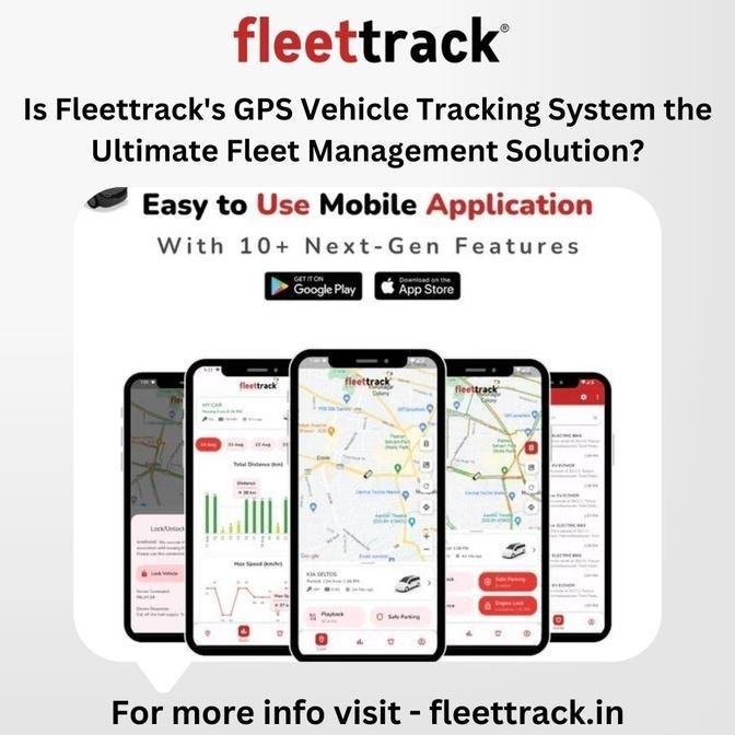 Is Fleettrack's GPS Vehicle Tracking System the Ultimate Fleet Management Solution?