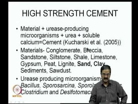 Mod-09 Lec-39 Microbial geotechnology and Ground Improvement