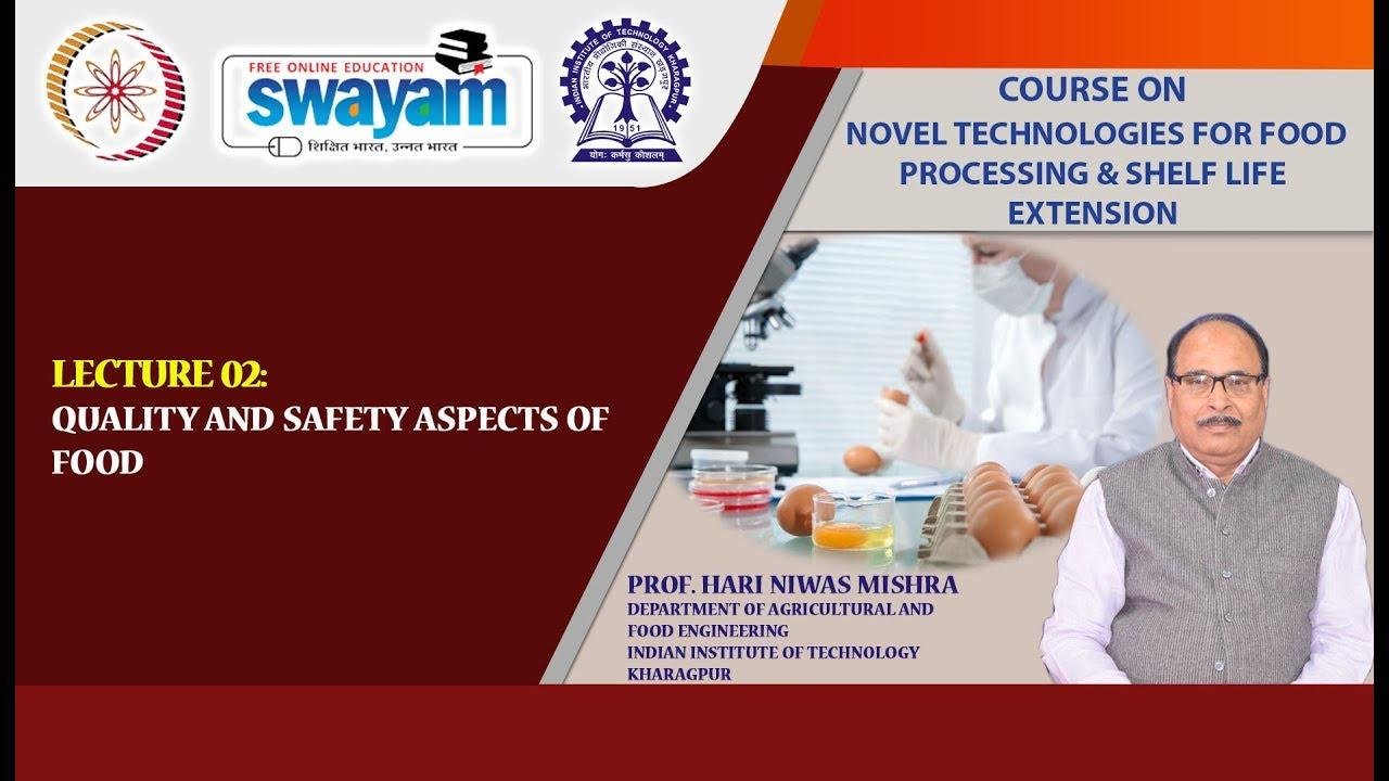 Lecture 02: Quality and Safety Aspects of Food