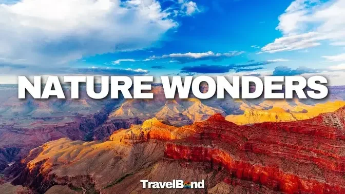 25 Greatest Nature Wonders of the World