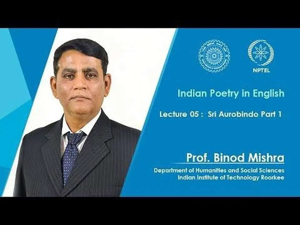 Lecture 05: Sri Aurobindo, Part 1
