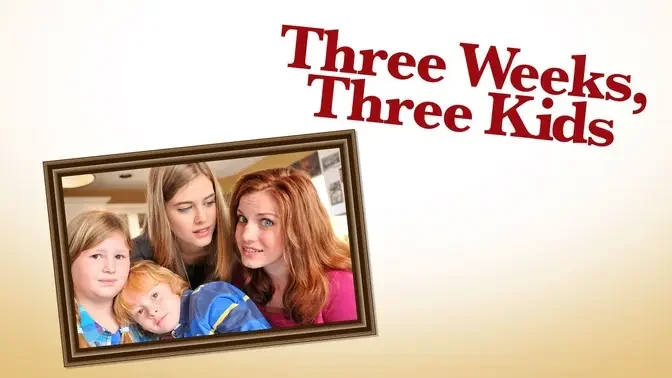 Three Weeks, Three Kids