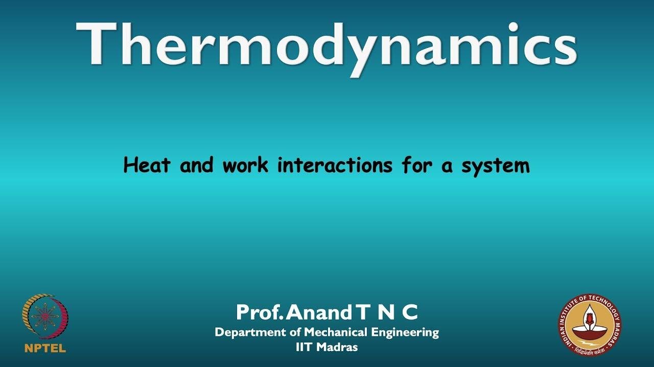 Heat and work interactions for a system