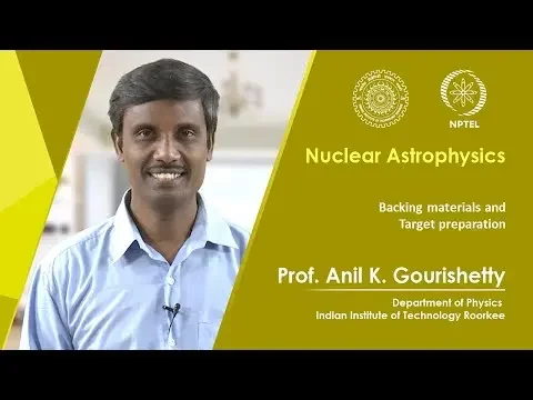 Lec 33: Backing materials and Target preparation