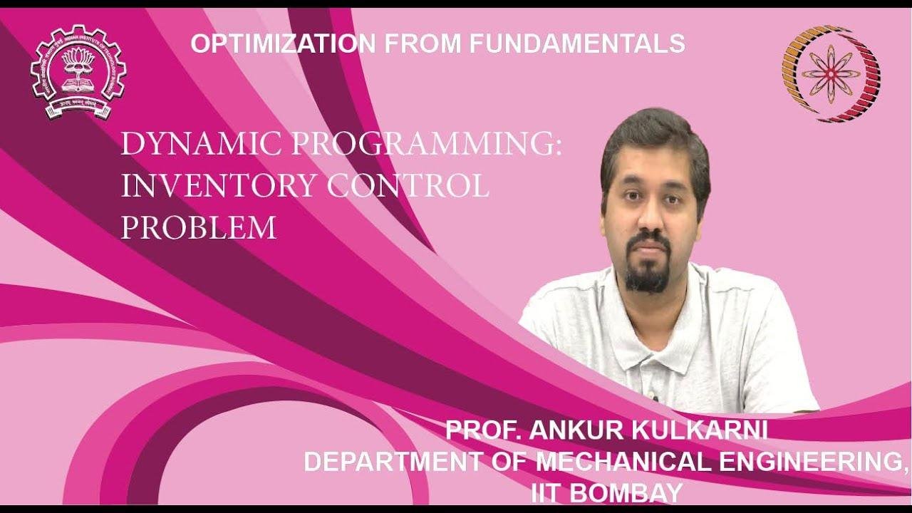 Lecture 23A: Dynamic programming: Inventory control problem