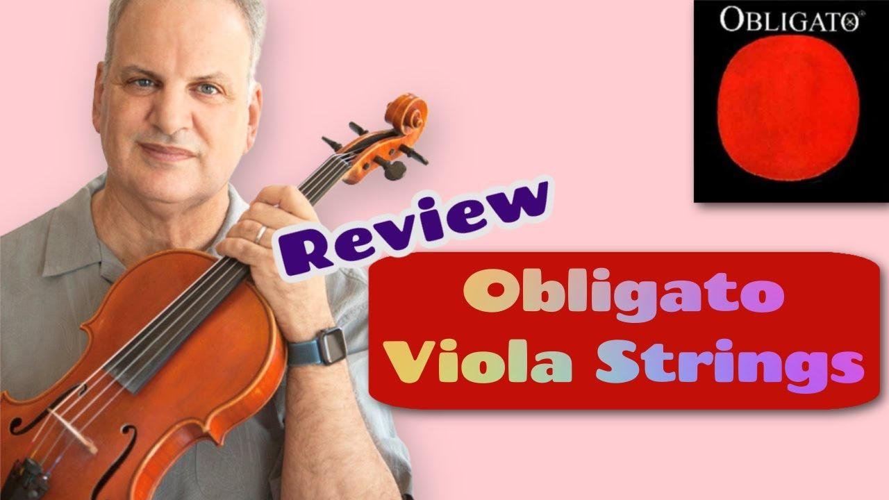 Are these viola strings for YOU??? - Obligato Viola Strings - A Review by Ronald Houston