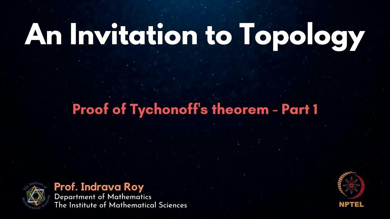 mod07lec43 - Proof of Tychonoff's theorem - Part 1