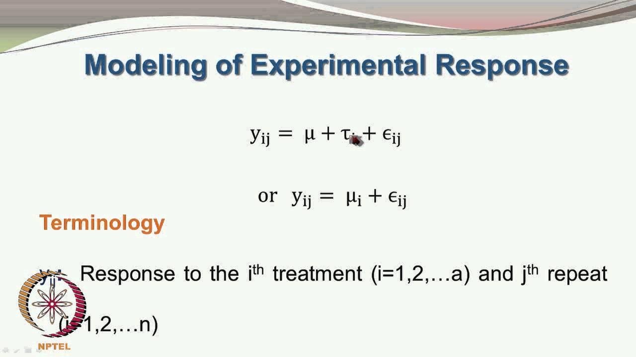 Mod-01 Lec-25 Analysis of Experiments involving Single Factor – Part A