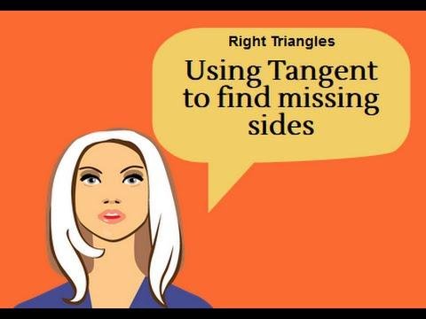 Using Tangent to find a missing side of a right triangle