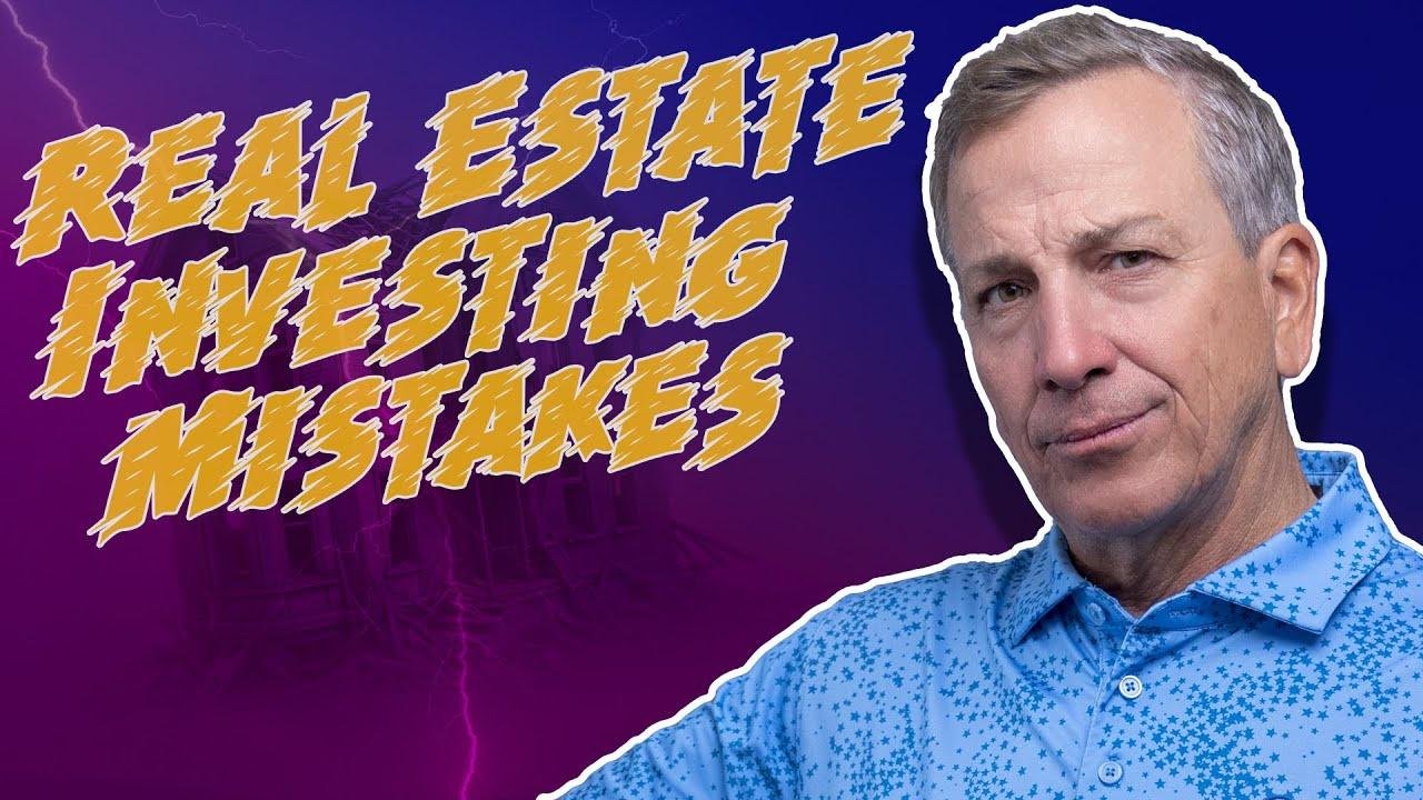 Top 5 Real Estate Investing Mistakes that Could Cost You