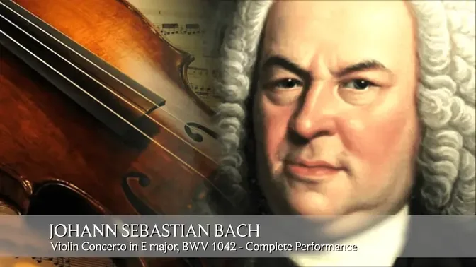 Bach | Violin Concerto in E major, BWV 1042 - Complete Performance