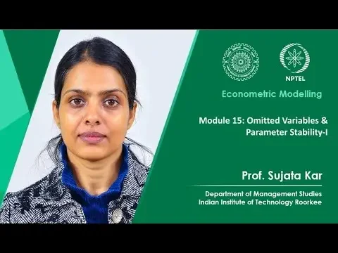 Module 15: Omitted Variables & Parameter Stability-I