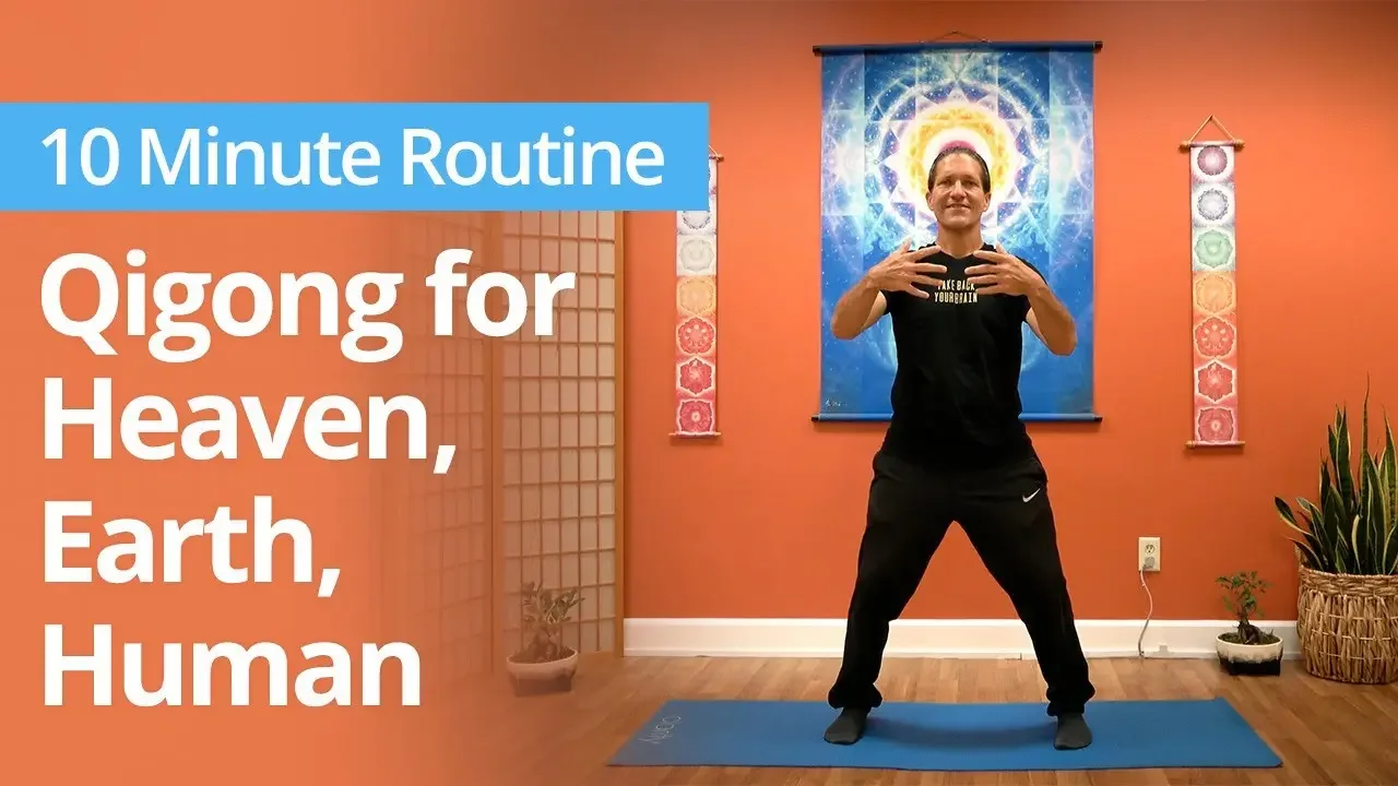 Qigong for HEAVEN, EARTH, and HUMAN | 10 Minute Daily Routines #qigong #qigongforbeginners