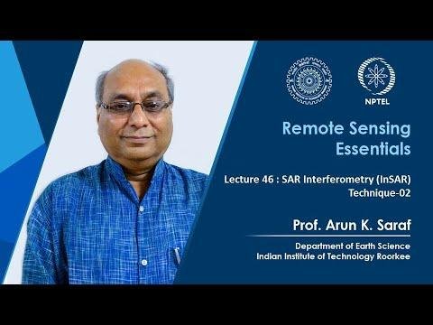 Lecture 46: SAR Interferometry (InSAR) Technique-02