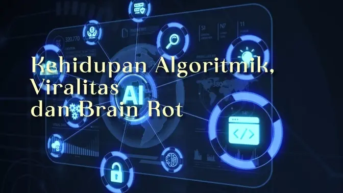 Kehidupan Algoritmik, Viralitas dan Brain Rot #duniadigital #algoritma #mindcontrol #indonesia #viral