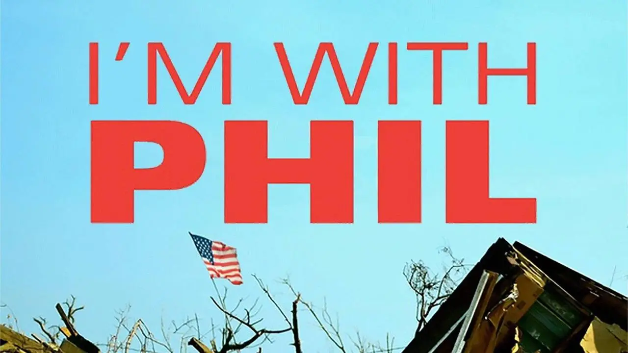 I'm With Phil
