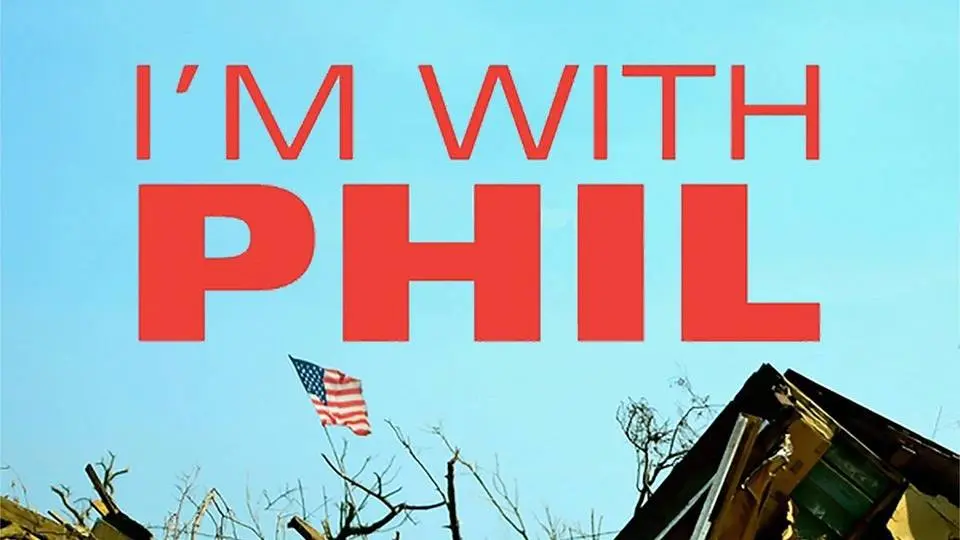 I'm With Phil