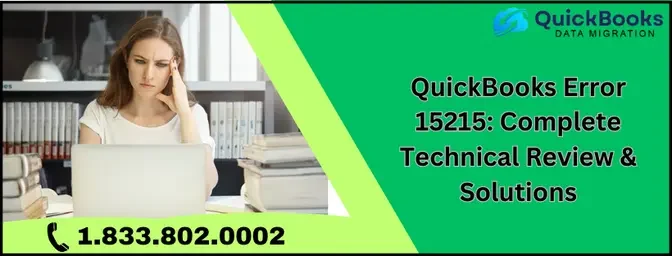 QuickBooks Error 15215: Complete Technical Review & Solutions