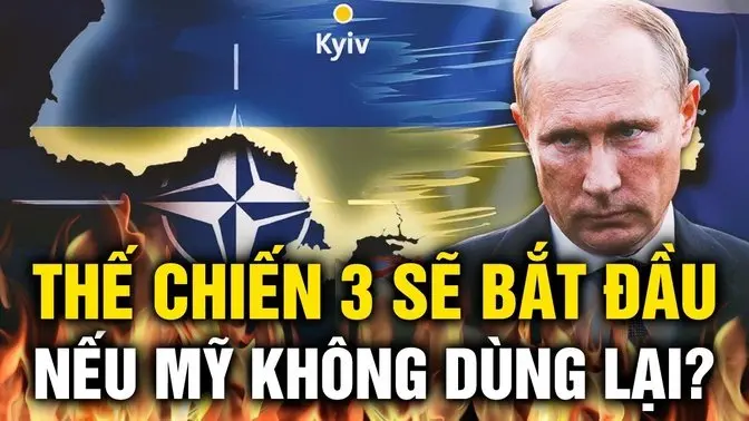 Cựu tướng Ukraine: Thế chiến 3 đã bắt đầu, NATO chuẩn bị nghênh chiến | Tinh Hoa TV