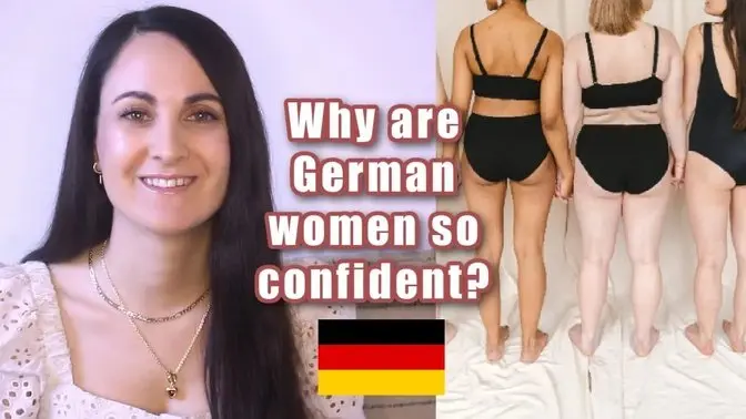 GERMAN WOMEN TAUGHT ME A LESSON ABOUT BODY CONFIDENCE 🇩🇪  I wish I knew this earlier!