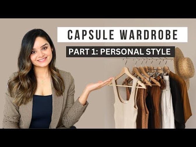 Capsule Wardrobe 2023 | Finding Your Personal Style | Part 1