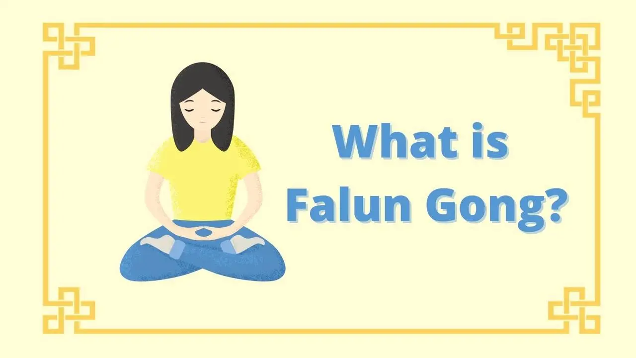 What is Falun Gong?