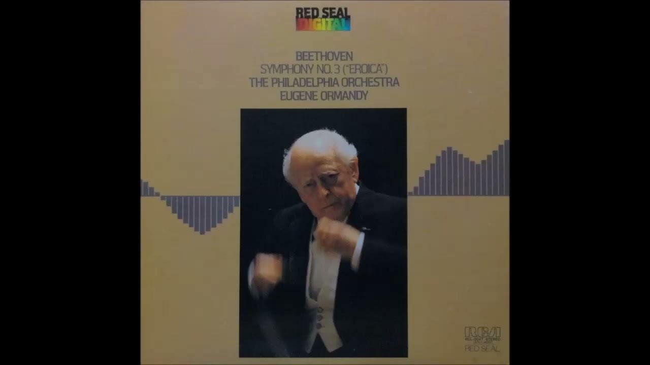 Beethoven：symphony No,3：Ormandy/Philadelphia O '80：High quality sound version