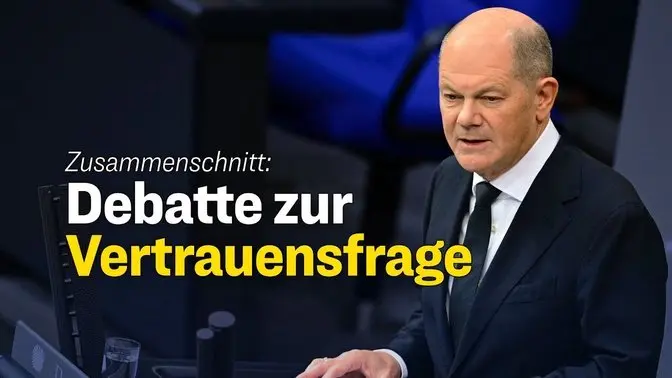 Bundestagsdebatte zur Vertrauensfrage des Bundeskanzlers – ein Zusammenschnitt