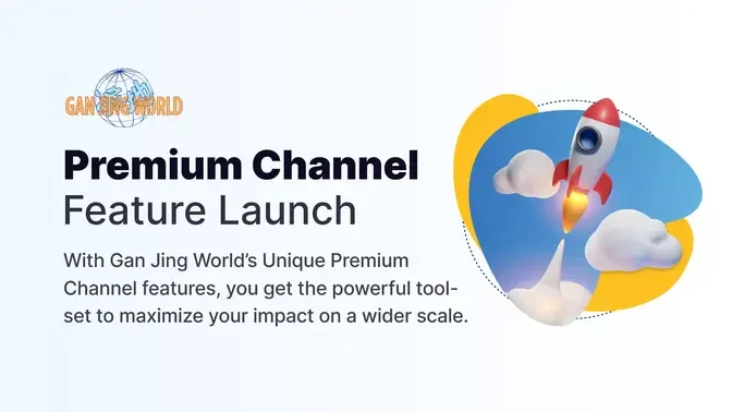 Gan Jing World Launches Premium Channel to Maximize Influencer and Brand Impact