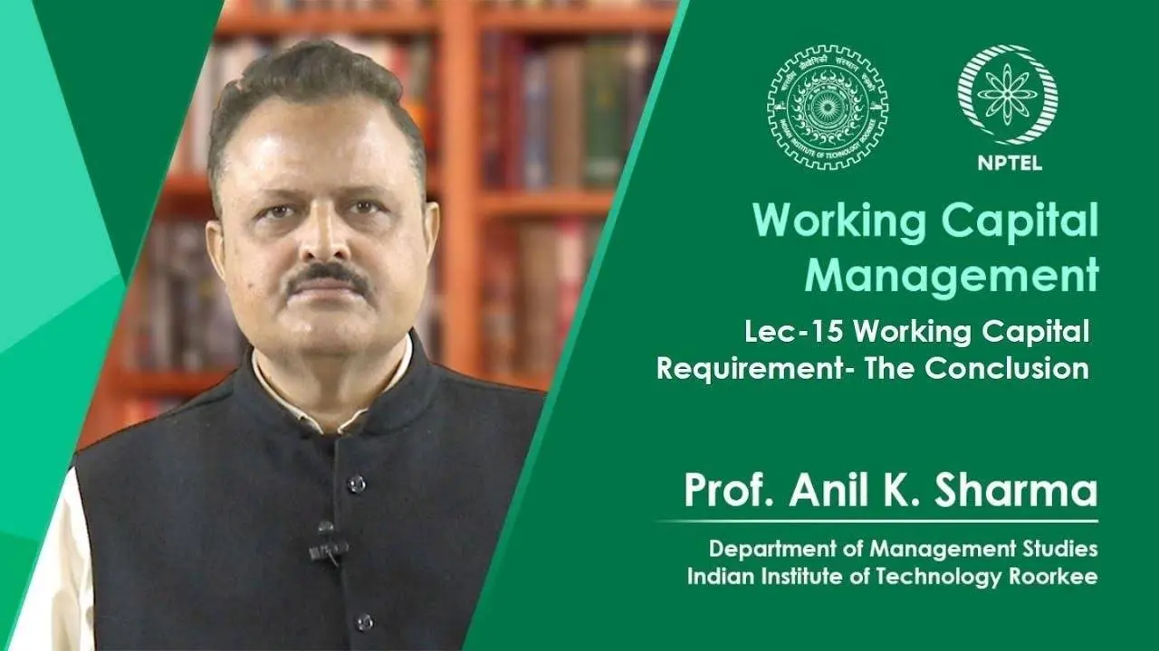 Working Capital Requirement- The Conclusion