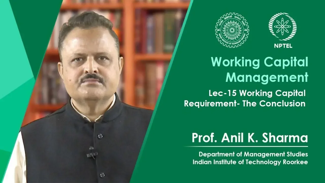 Working Capital Requirement- The Conclusion