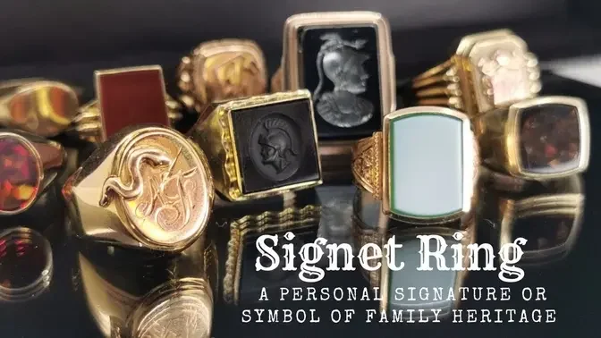 Antique Signet Ring - A Personal Signature or Simbol of Family Heritage