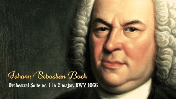 Bach | Orchestral Suite no. 1 in C major, BWV 1066
