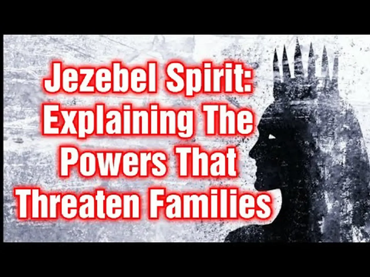 Jezebel Spirit And The Root Cause Of The Problem: Seven Spirits Of Mary Magdalene Explained Iron Rod