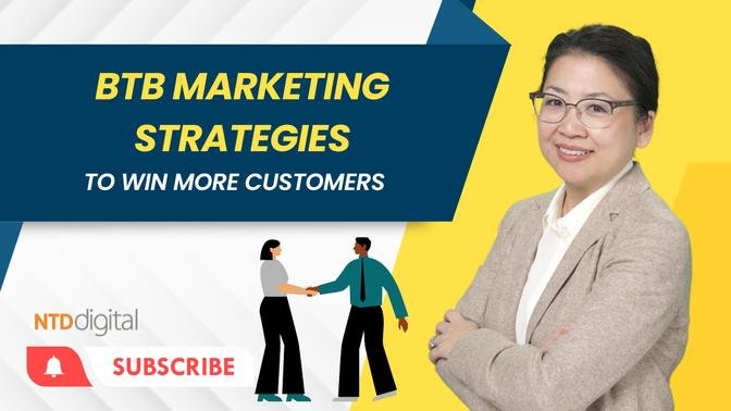 B2B Marketing Strategies to Win More Customers | NTD Digital