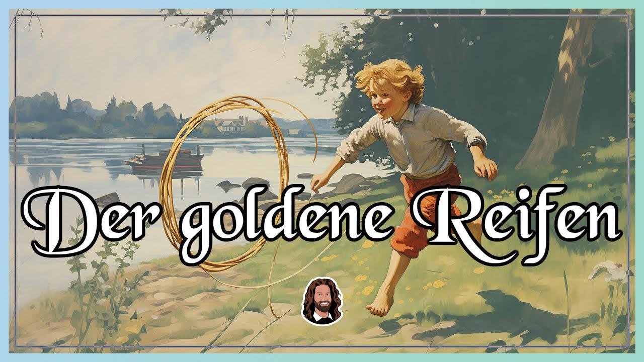 Herzzerreißendes Einschlaf-Hörbuch Märchen für Groß & Klein von Frida Schanz - "Der goldene Reifen"