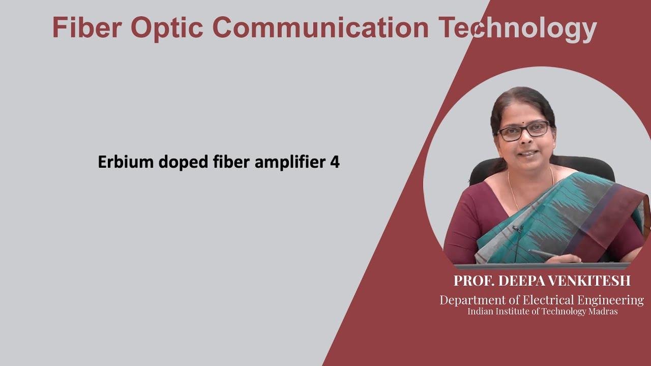 Lec 78: Erbium doped fiber amplifier 4