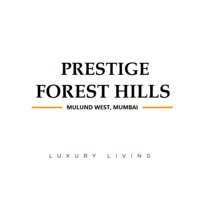 Prestige Forest Hills Mumbai