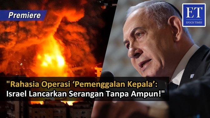 "Rahasia Operasi ‘Pemenggalan Kepala’: Israel Lancarkan Serangan Tanpa Ampun!"