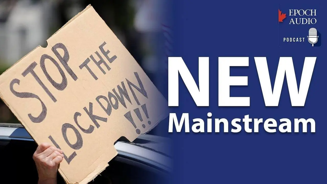 Anti-Lockdown Goes Mainstream
