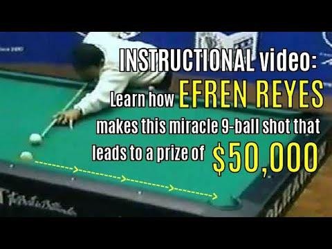 Instruction: EFREN REYES miracle shot + $50,000 prize!