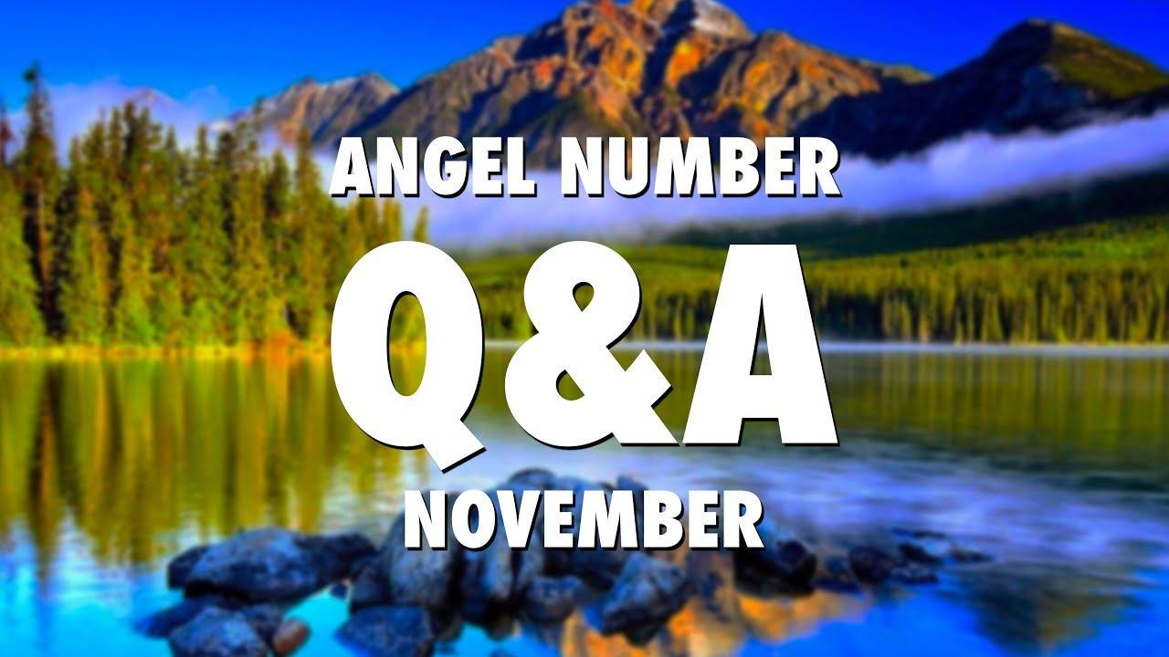 Angel Number Question and Answer November