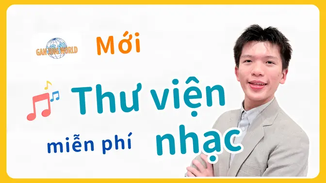 Mới toanh! Thư viện nhạc GanJingWorld đã ra mắt! Nhiều lựa chọn, dễ sử dụng!
