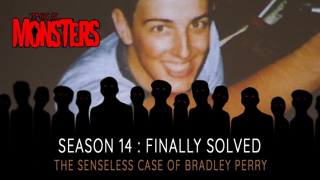 The Senseless Case of Bradley Perry