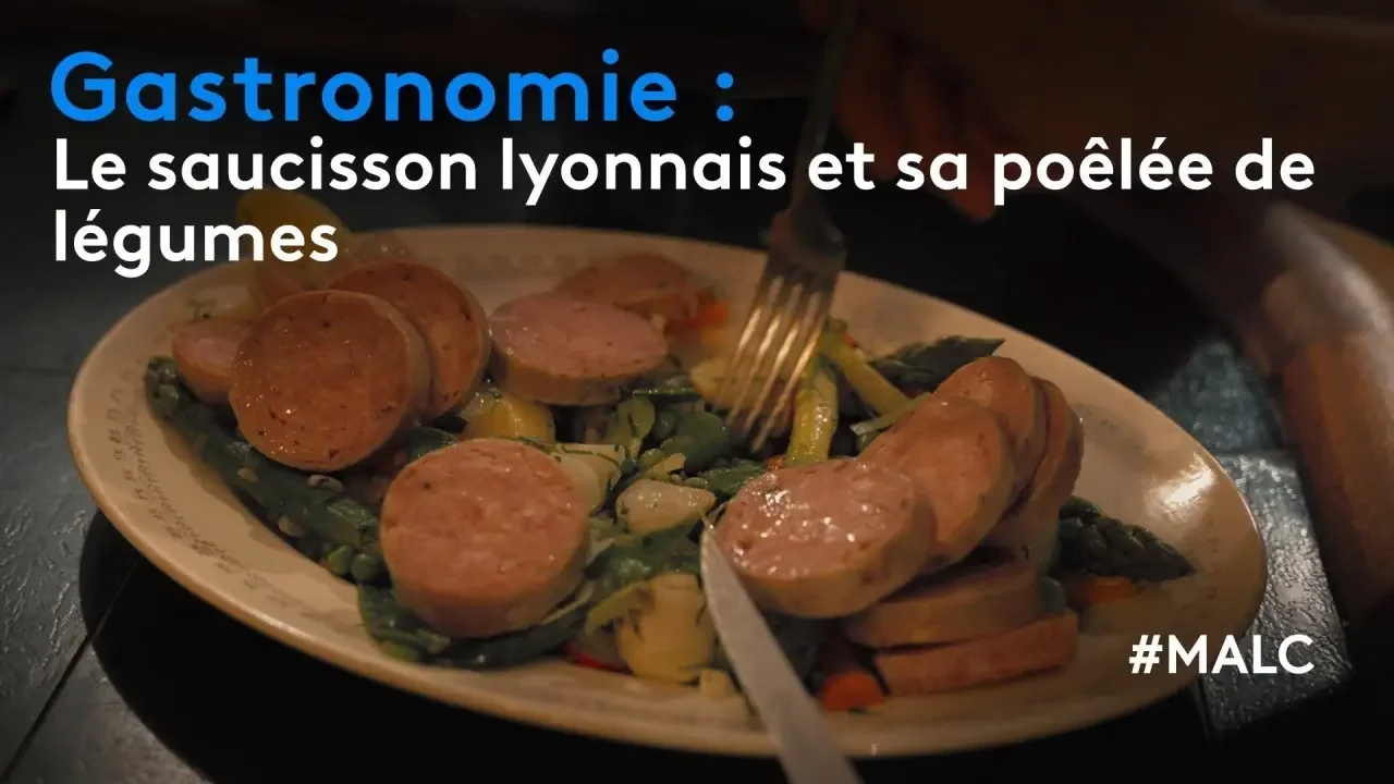 Gastronomie : le saucisson lyonnais et sa poêlée de légumes