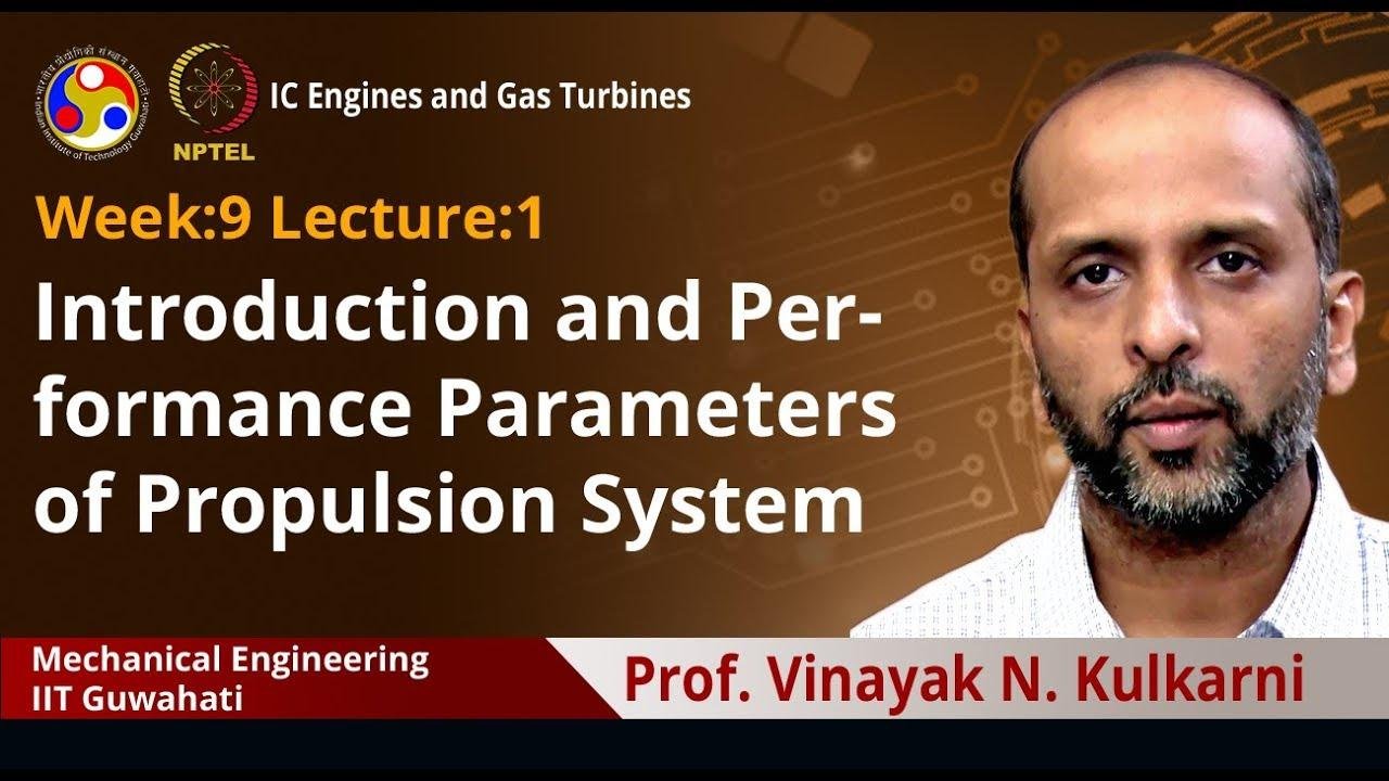 Lec 37: Introduction and Performance Parameters of Propulsion System