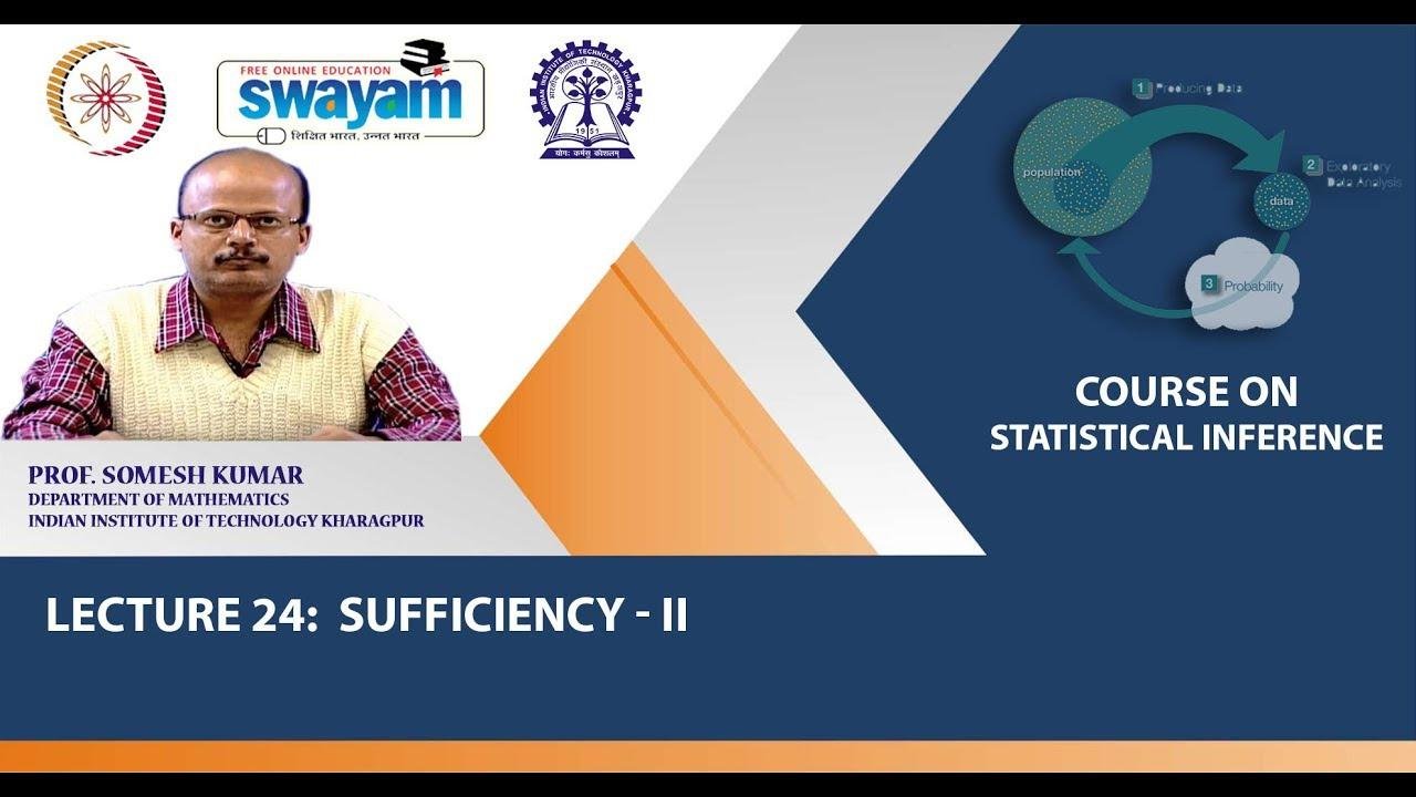 Lecture 24 : Sufficiency - II