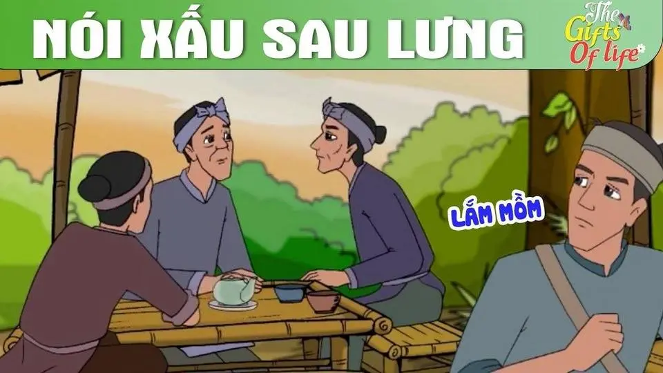 NÓI XẤU SAU LƯNG - The Gift Of Life - Truyện Cổ Tích - Phim Hoạt Hình - Quà Tặng Cuộc Sống